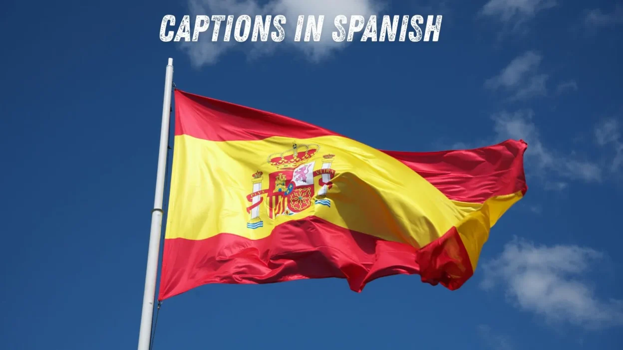Captions in Spanish