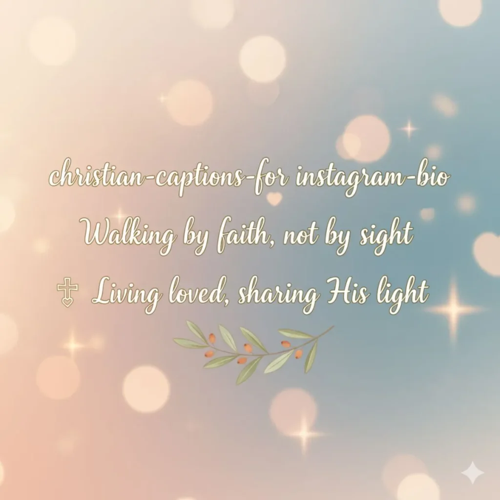 Christian Captions for Instagram Bio