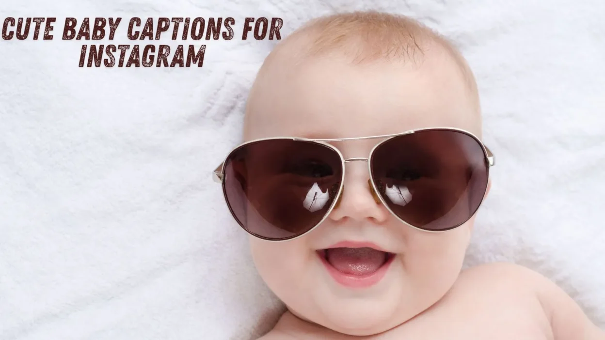 Cute Baby Captions for Instagram