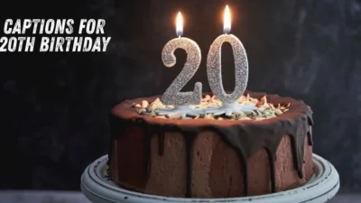 Captions for 20th Birthday