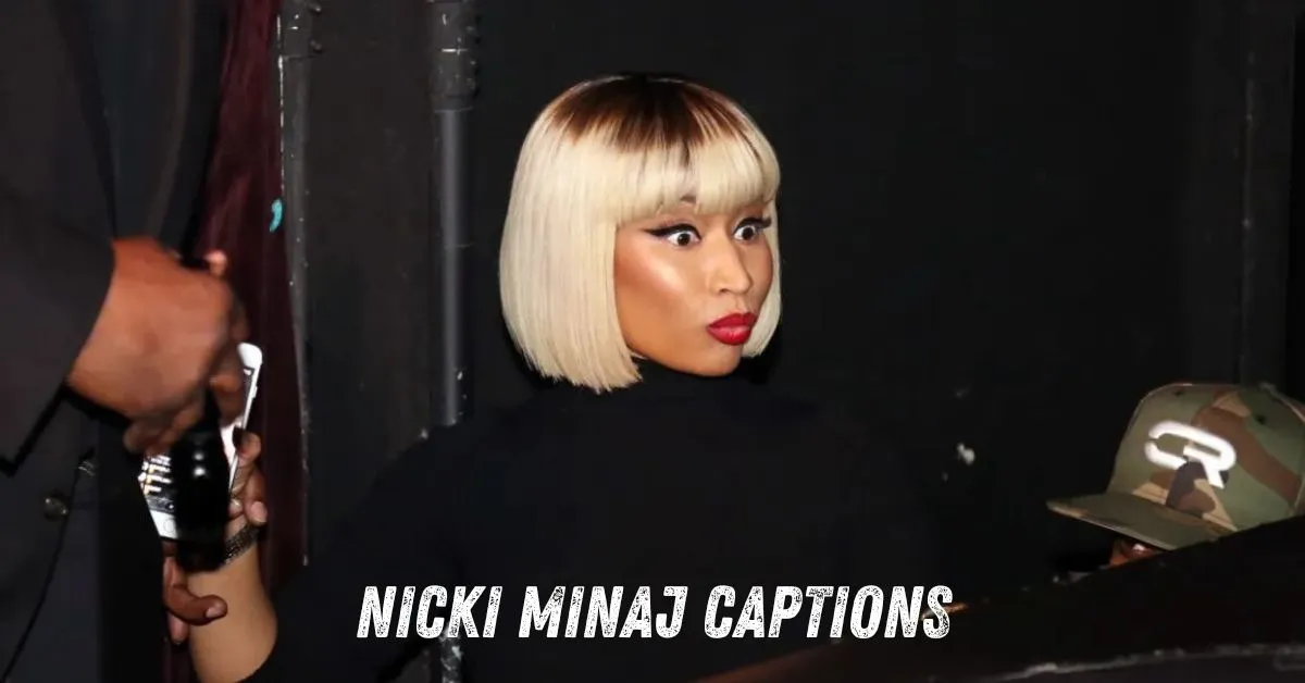 Nicki Minaj Captions