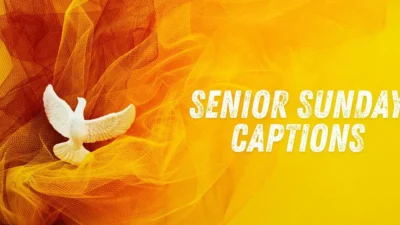 Senior Sunday Captions