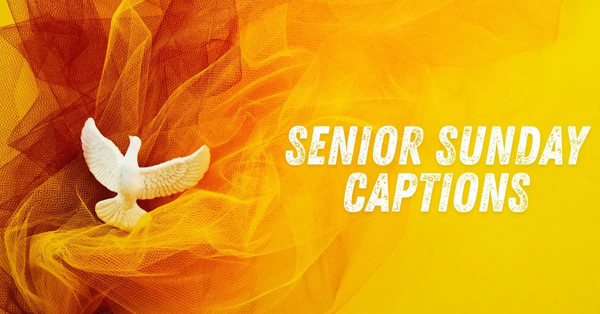 Senior Sunday Captions