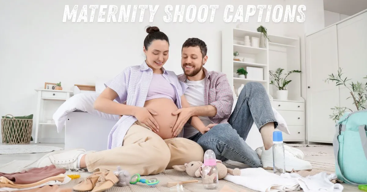 Maternity Shoot Captions