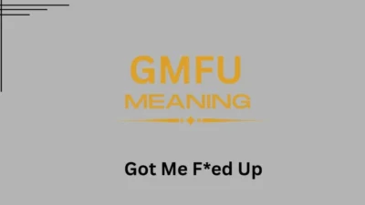 GMFU Meaning