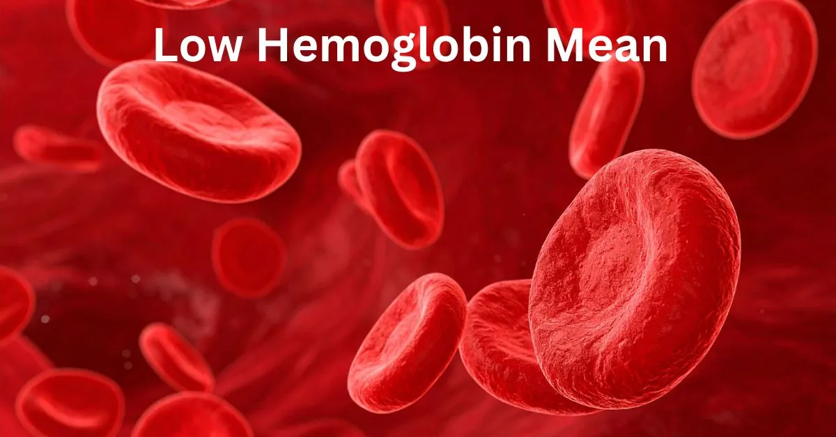 Low Hemoglobin Mean