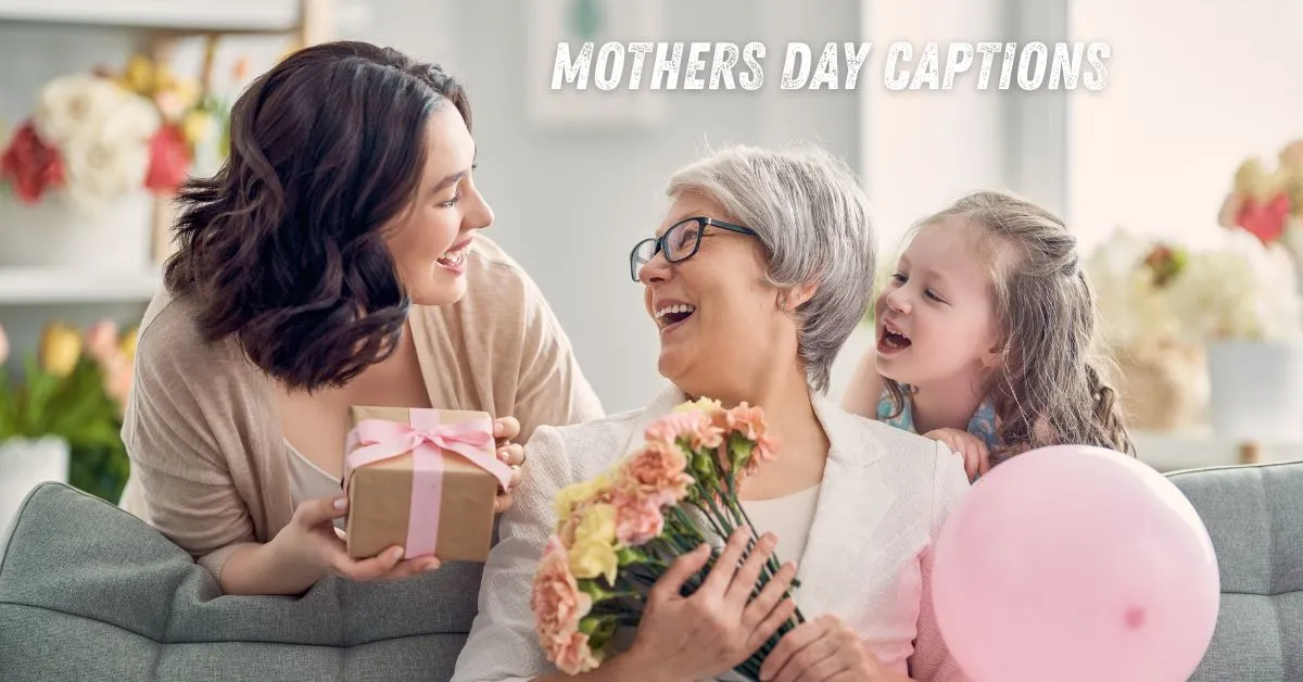 Mothers Day Captions