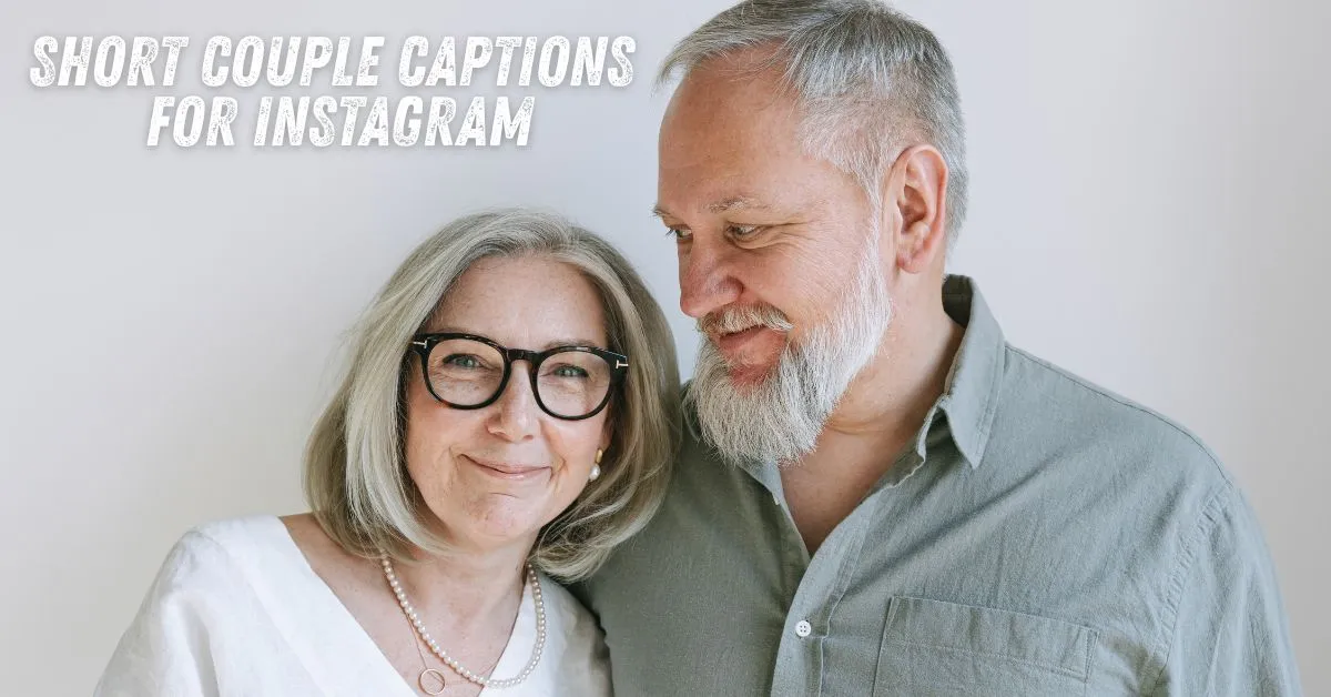 Short Couple Captions for Instagram