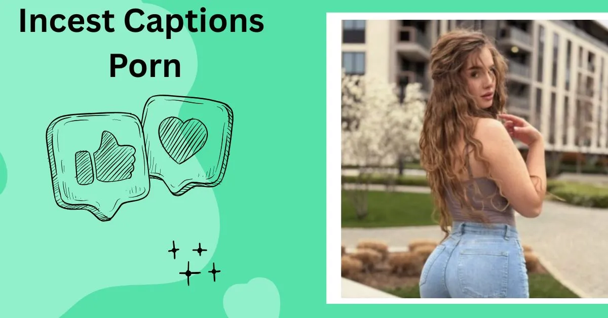 Incest Captions Porn