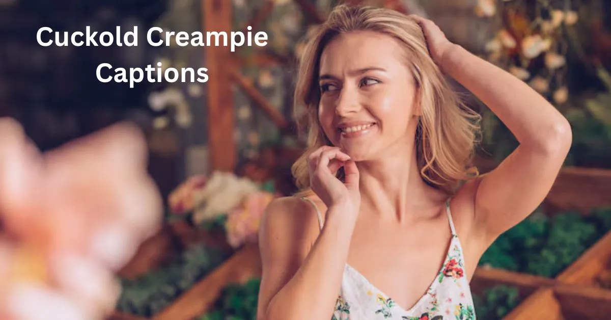 Cuckold Creampie Captions