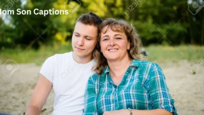 Mom Son Captions