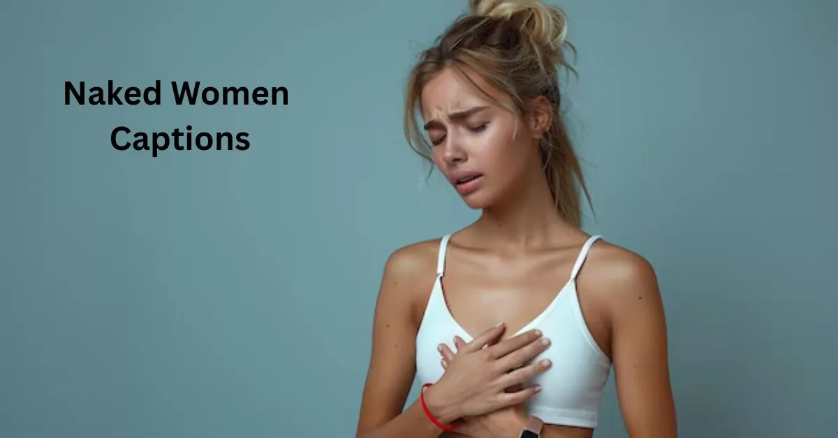 Naked Women Captions